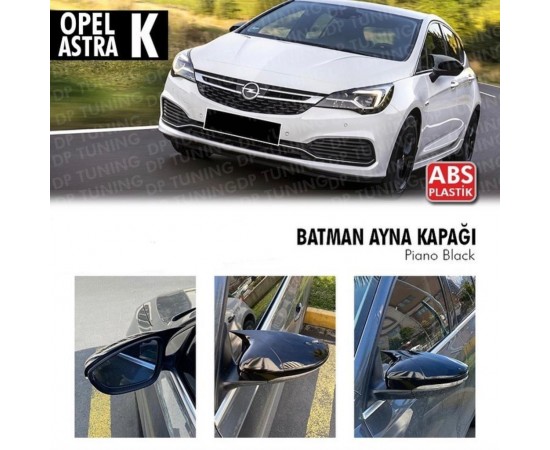 Opel Astra K Yarasa Ayna Kapağı ABS Plastik Batman Piano Black Batman ayna Kapağı 